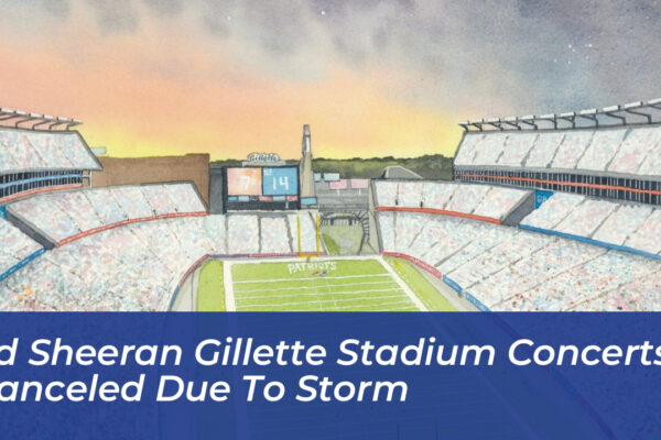ed sheeran gillette stadium concerts canceled due to storm F4fT