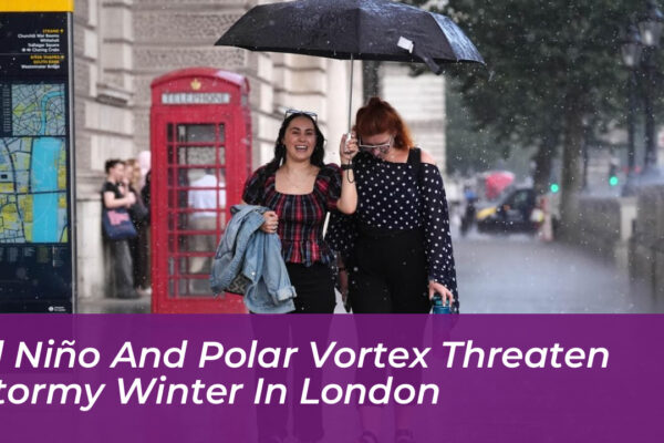 el nino and polar vortex threaten stormy winter in london CJBN