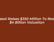 eliseai raises 350 million to reach 4 billion valuation gHIu