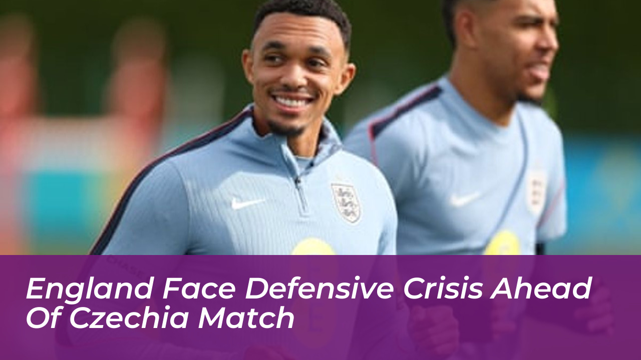 england face defensive crisis ahead of czechia match Ivgo