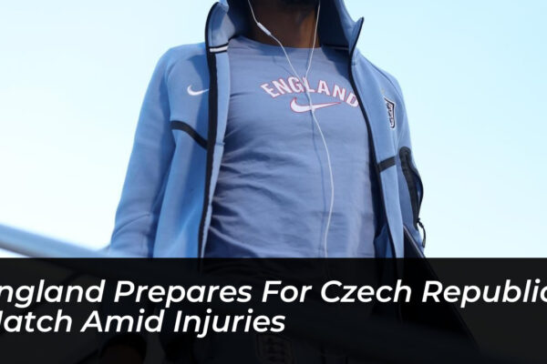england prepares for czech republic match amid injuries iY1N