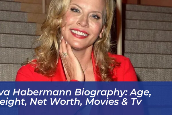 eva habermann biography age height net worth movies tv MWYb