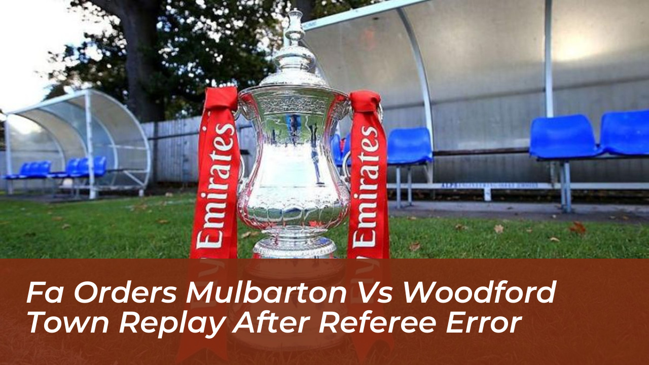 fa orders mulbarton vs woodford town replay after referee error