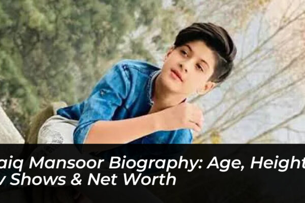 faiq mansoor biography age height tv shows net worth NzLc