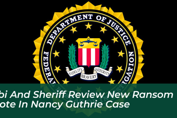 fbi and sheriff review new ransom note in nancy guthrie case bcVN