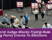 federal judge blocks trump rule tying fema grants to elections ovXT