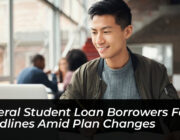 federal student loan borrowers face deadlines amid plan changes Nh2n