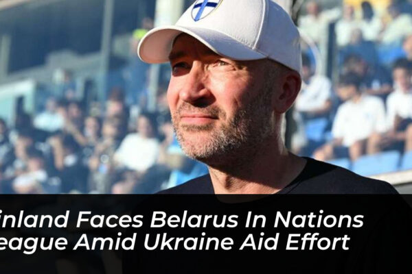 finland faces belarus in nations league amid ukraine aid effort oaNI