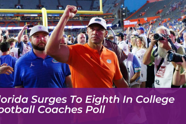 florida surges to eighth in college football coaches poll CfbB