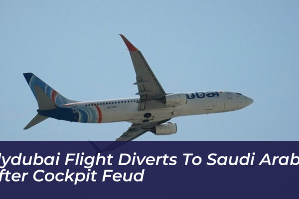 flydubai flight diverts to saudi arabia after cockpit feud Ezjs