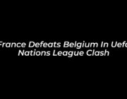 france defeats belgium in uefa nations league clash ZUvo