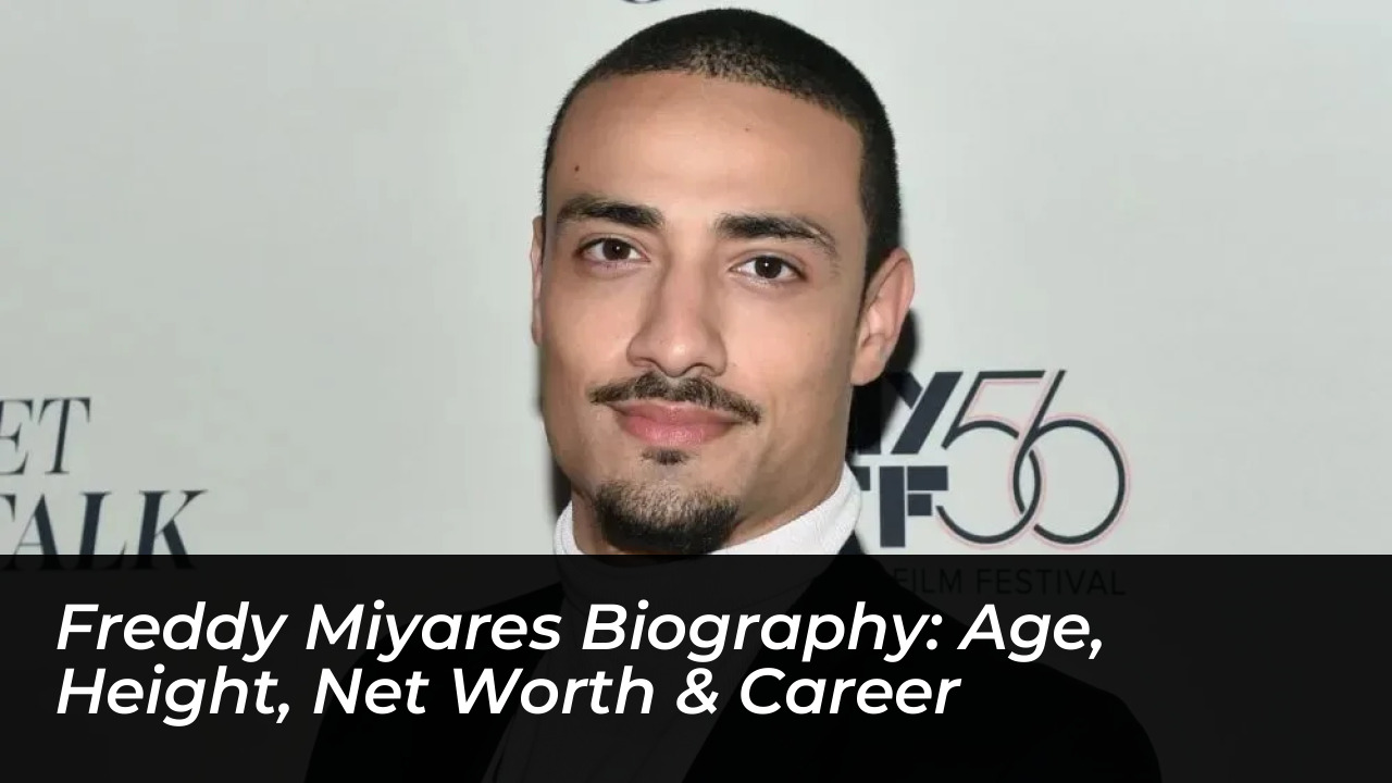 freddy miyares biography age height net worth career vXpI