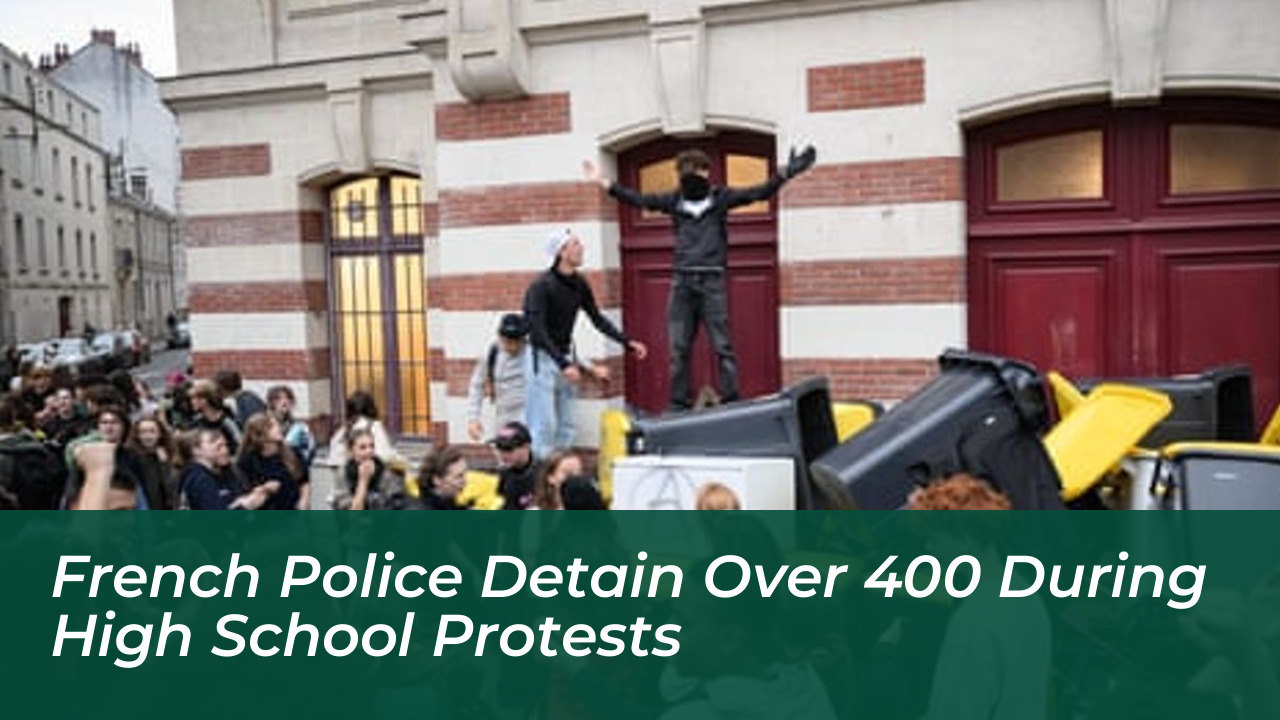 french police detain over 400 during high school protests 0EtB