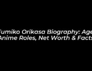 fumiko orikasa biography age anime roles net worth facts MN4B