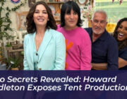 gbbo secrets revealed howard middleton exposes tent production axO6