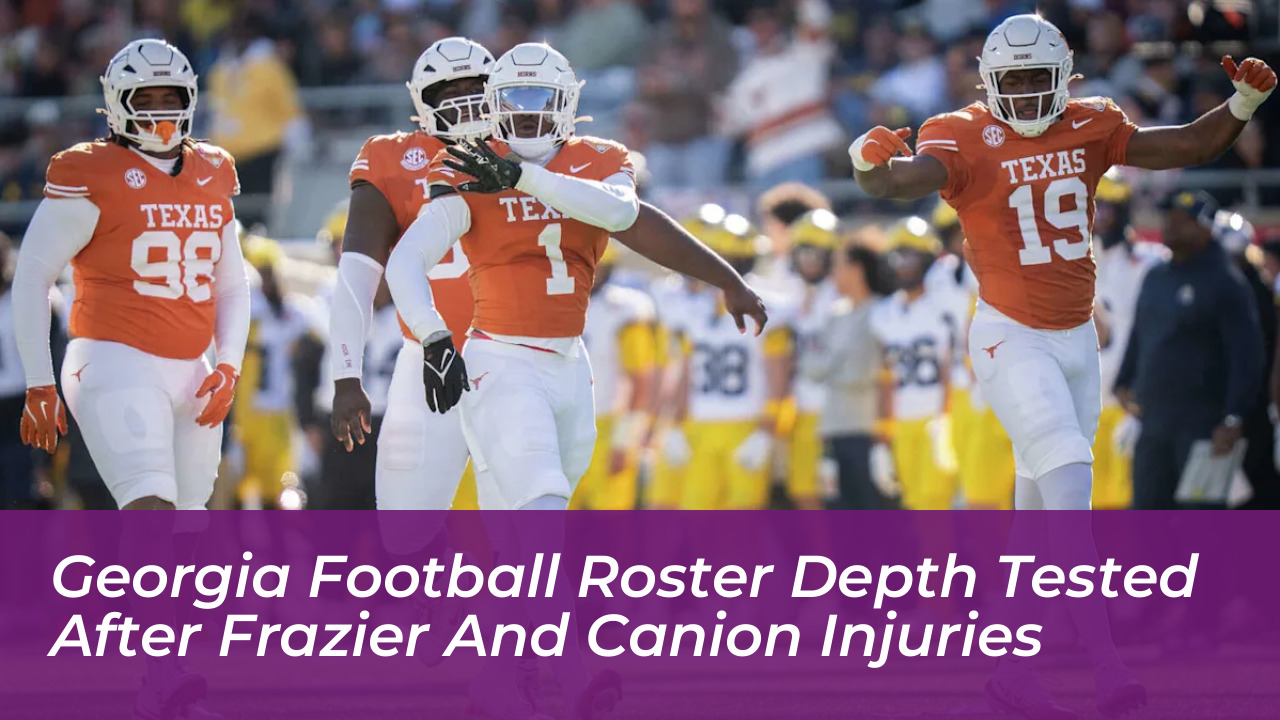 georgia football roster depth tested after frazier and canion injuries u2Gv