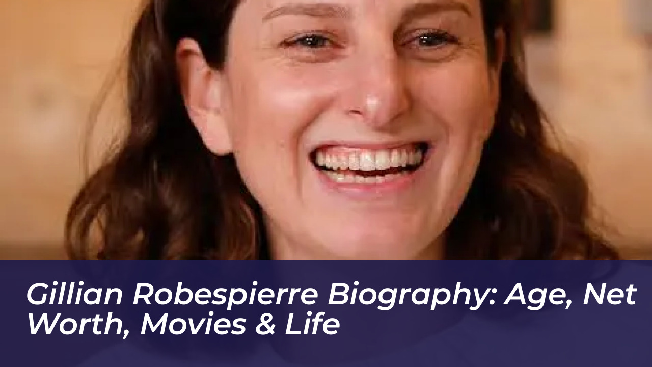 gillian robespierre biography age net worth movies life Iojm