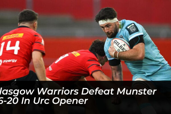 glasgow warriors defeat munster 26 20 in urc opener L6Hj