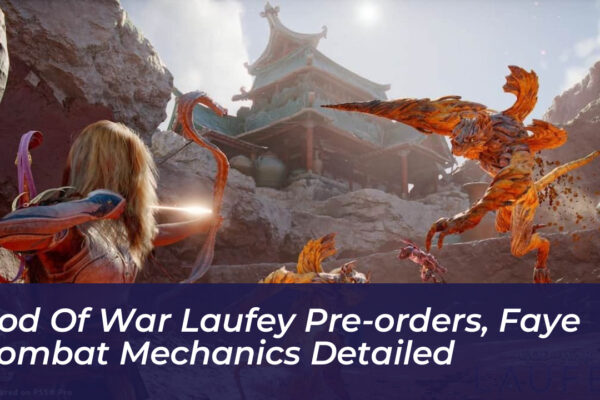 god of war laufey pre orders faye combat mechanics detailed eo0D