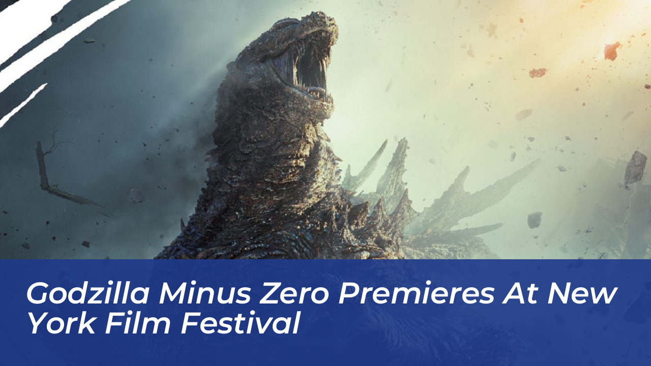 godzilla minus zero premieres at new york film festival sy4b