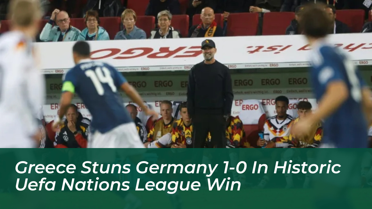 greece stuns germany 1 0 in historic uefa nations league win 1JgV