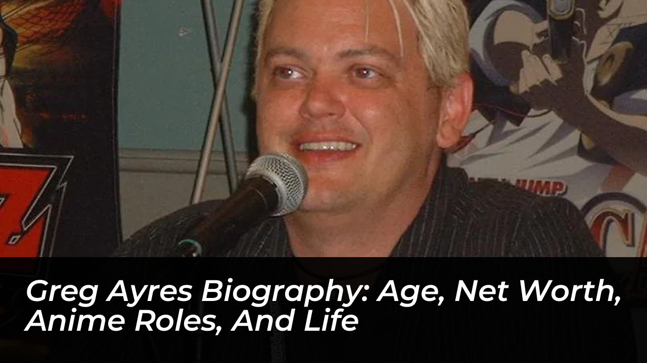 greg ayres biography age net worth anime roles and life rY0R