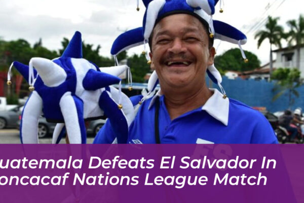guatemala defeats el salvador in concacaf nations league match znQT