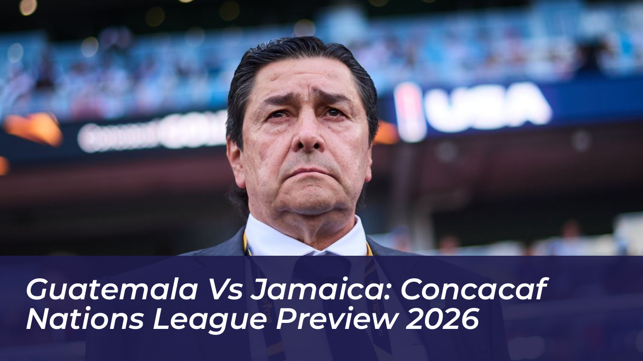 guatemala vs jamaica concacaf nations league preview 2026 87QI