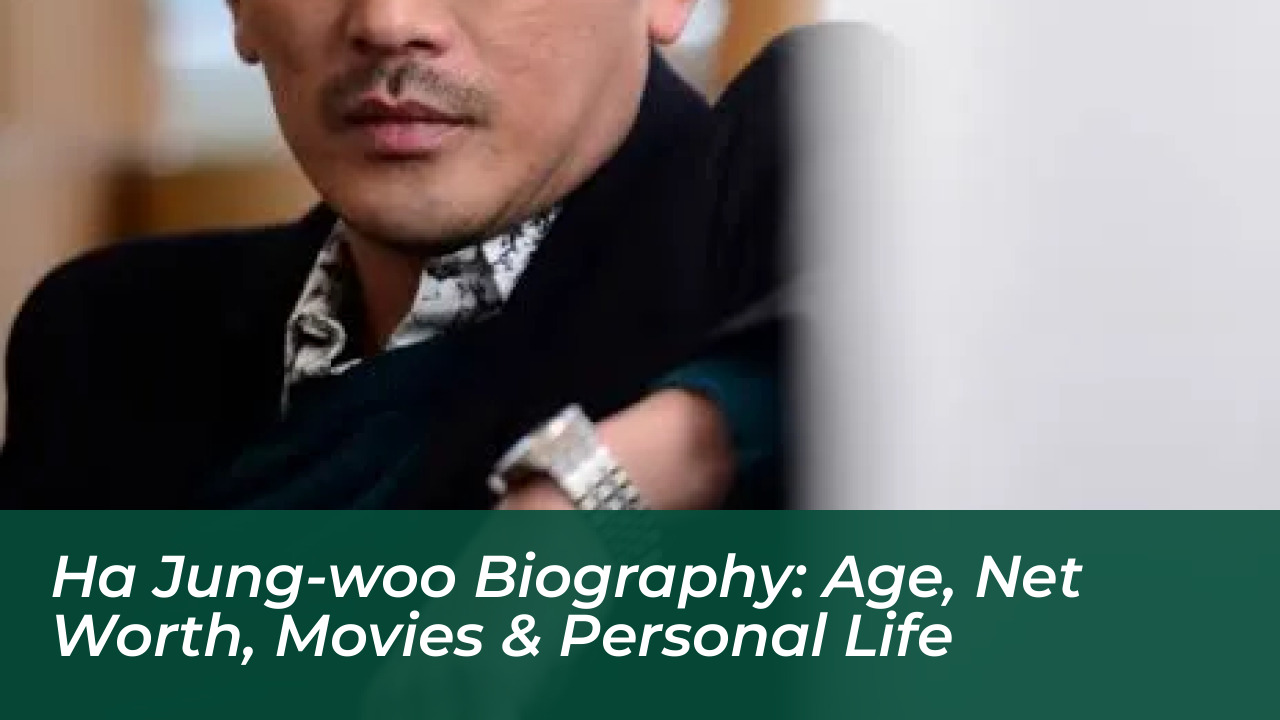 ha jung woo biography age net worth movies personal life PSki