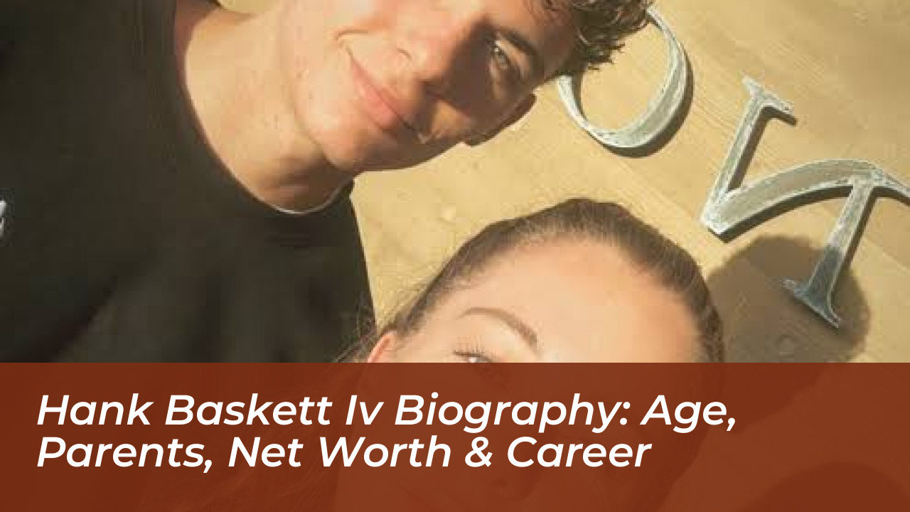 hank baskett iv biography age parents net worth career XXbw