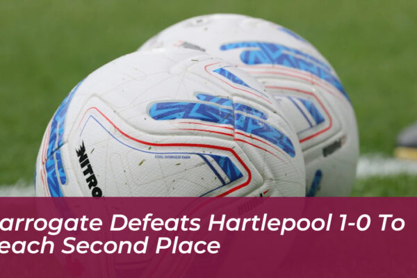 harrogate defeats hartlepool 1 0 to reach second place cqlx