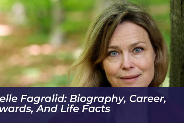 helle fagralid biography career awards and life facts DZBz