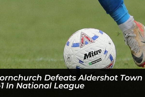 hornchurch defeats aldershot town 2 1 in national league gBCQ