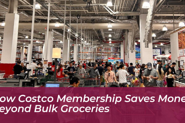 how costco membership saves money beyond bulk groceries rmrP