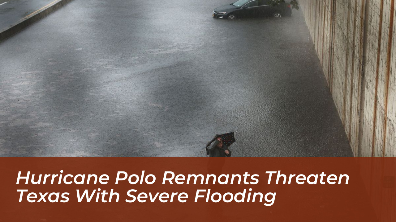 hurricane polo remnants threaten texas with severe flooding GZas