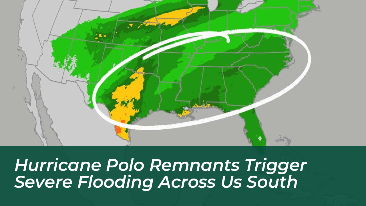 hurricane polo remnants trigger severe flooding across us south y8BY