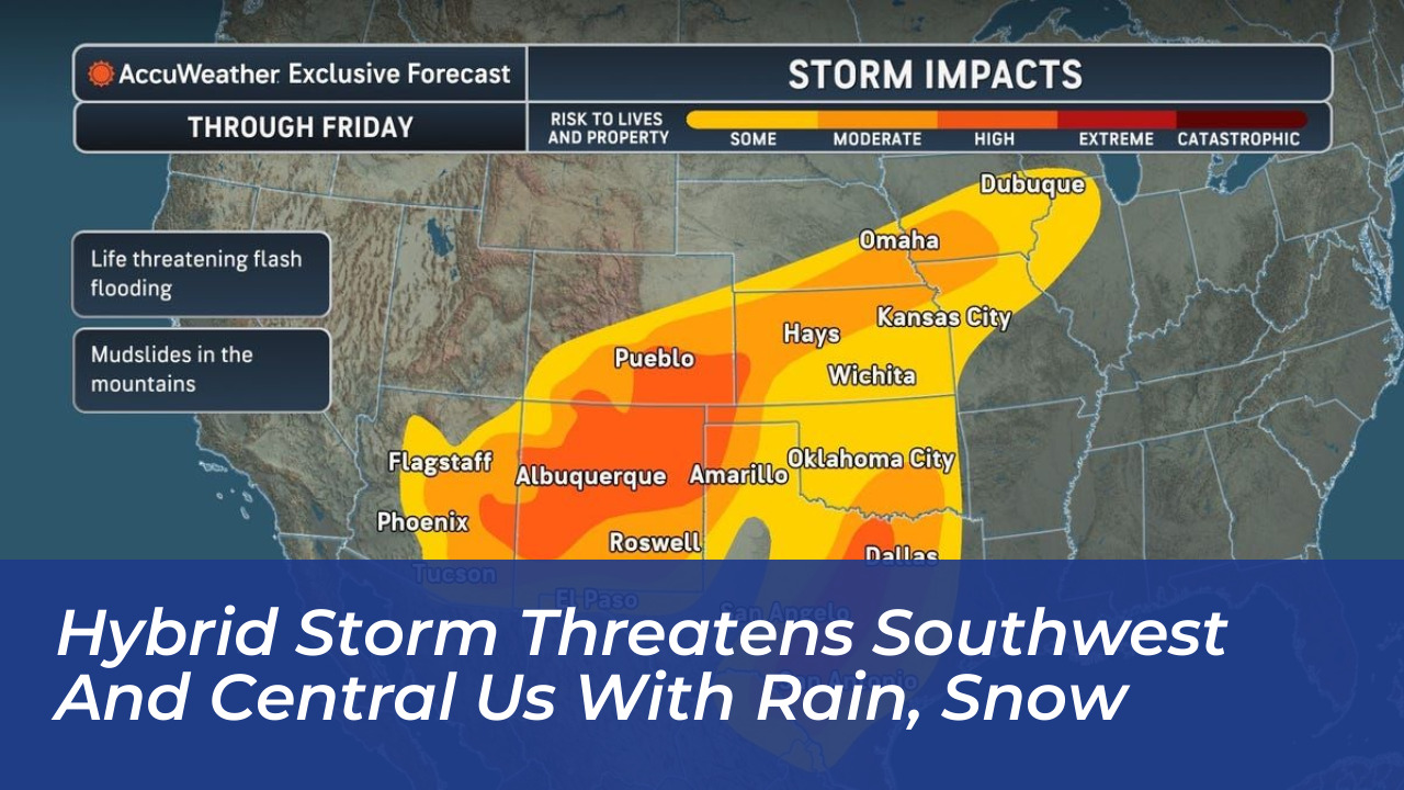 hybrid storm threatens southwest and central us with rain snow Riu8
