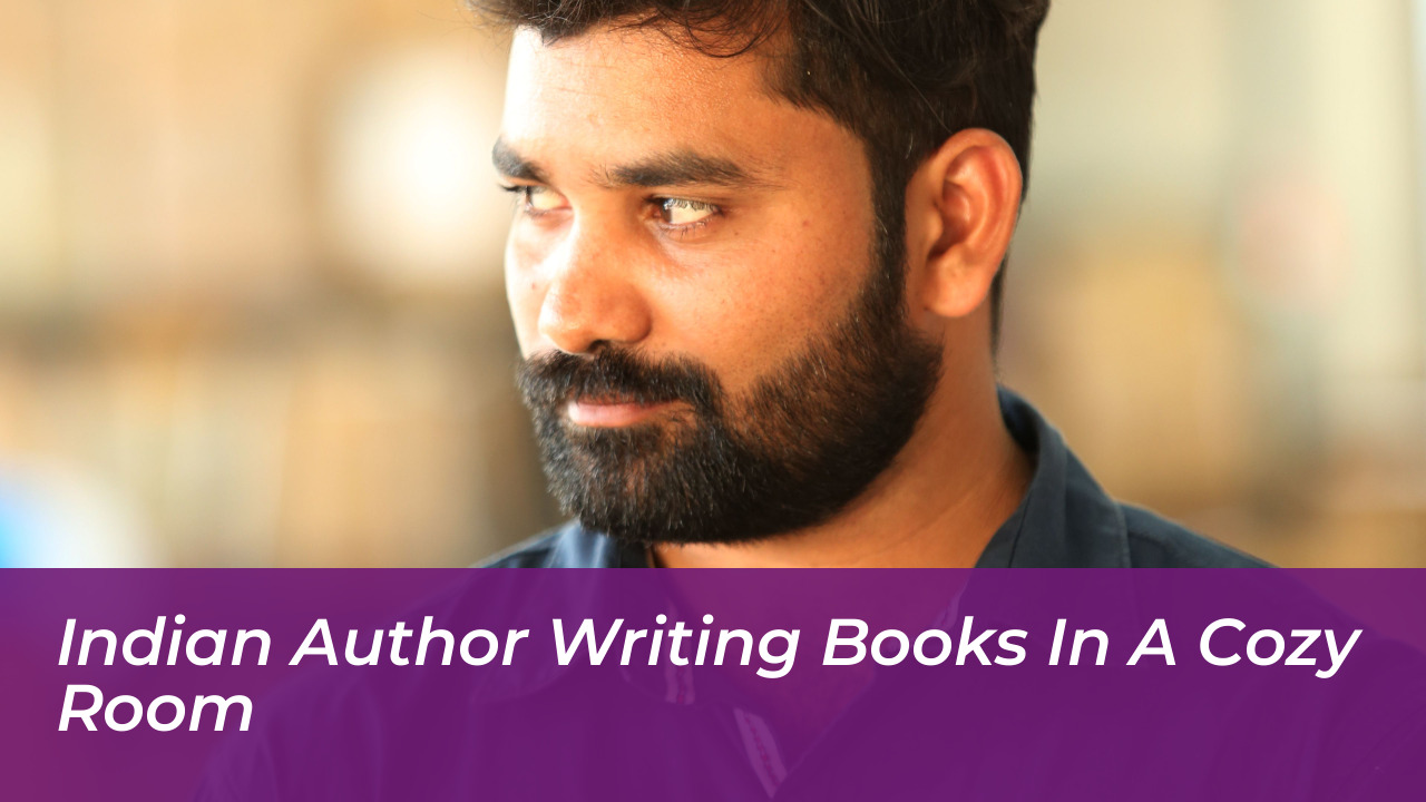 Manav Kaul Biography: Movies, Books, Age, Net Worth & Family 3 Indian author writing books in a cozy room