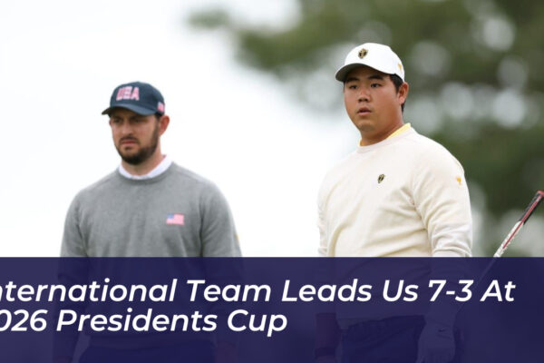 international team leads us 7 3 at 2026 presidents cup hUqL