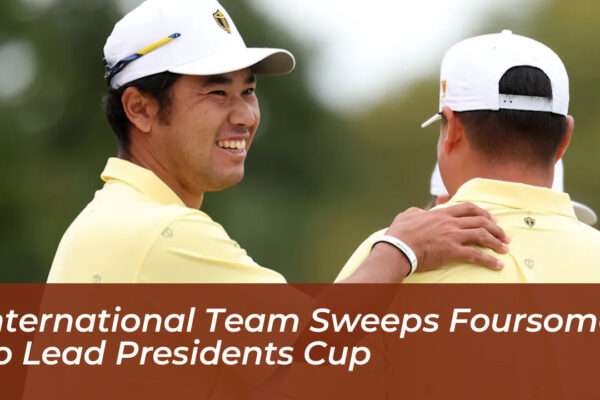 international team sweeps foursomes to lead presidents cup su1V