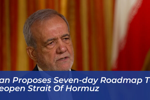 iran proposes seven day roadmap to reopen strait of hormuz sTIA