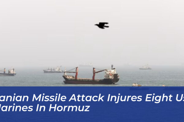 iranian missile attack injures eight us marines in hormuz KJEd