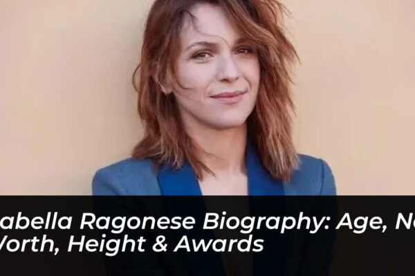 isabella ragonese biography age net worth height awards uqQP