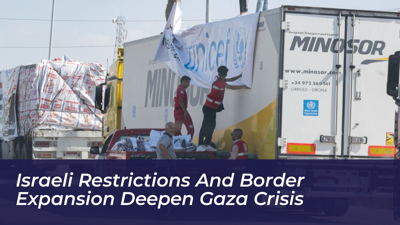 israeli restrictions and border expansion deepen gaza crisis JFXN