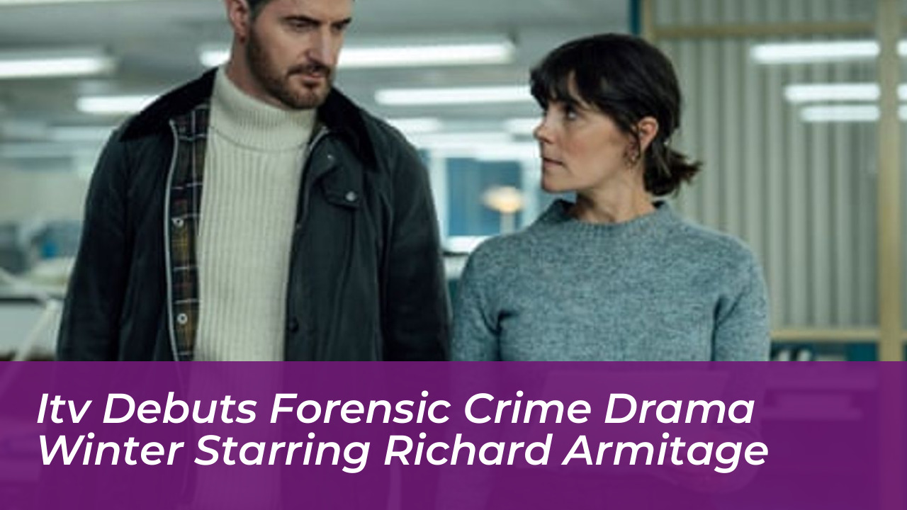 itv debuts forensic crime drama winter starring richard armitage uY32