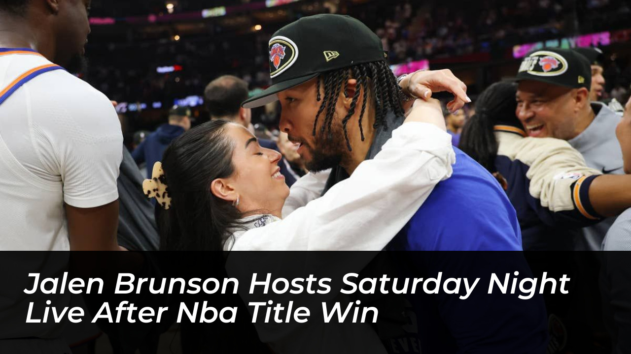 jalen brunson hosts saturday night live after nba title win KhF9