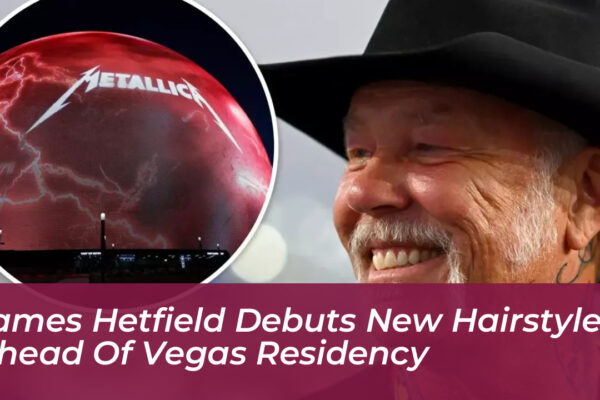 james hetfield debuts new hairstyle ahead of vegas residency pvQk