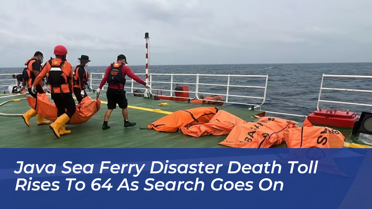 java sea ferry disaster death toll rises to 64 as search goes on LO1S