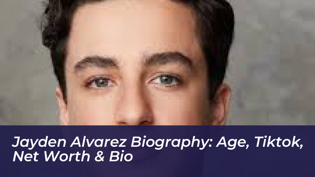 jayden alvarez biography age tiktok net worth bio gqWv