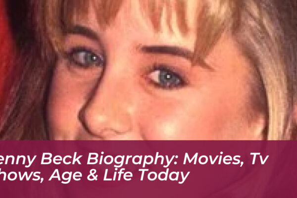 jenny beck biography movies tv shows age life today voC4